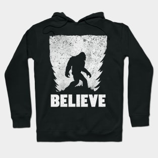 Funny Bigfoot Believe Hoodie